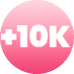 +10K